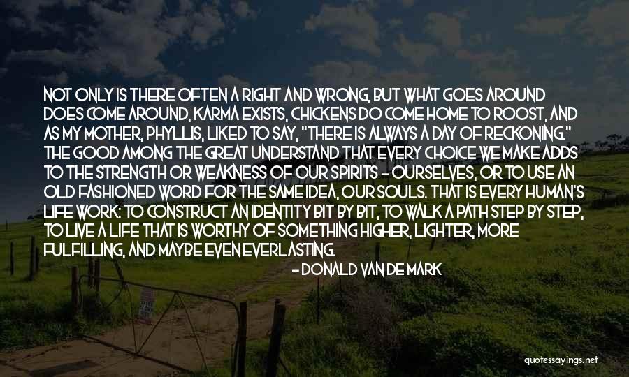 Do Good Karma Quotes By Donald Van De Mark