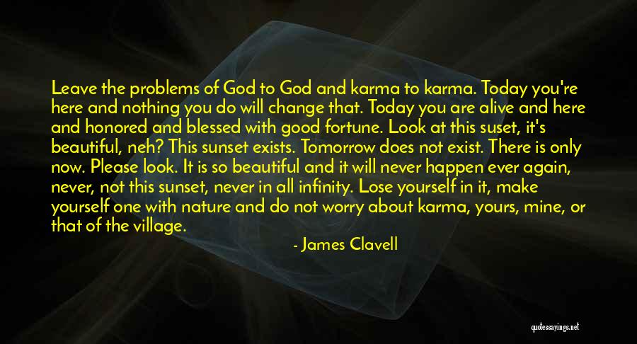 Do Good Karma Quotes By James Clavell