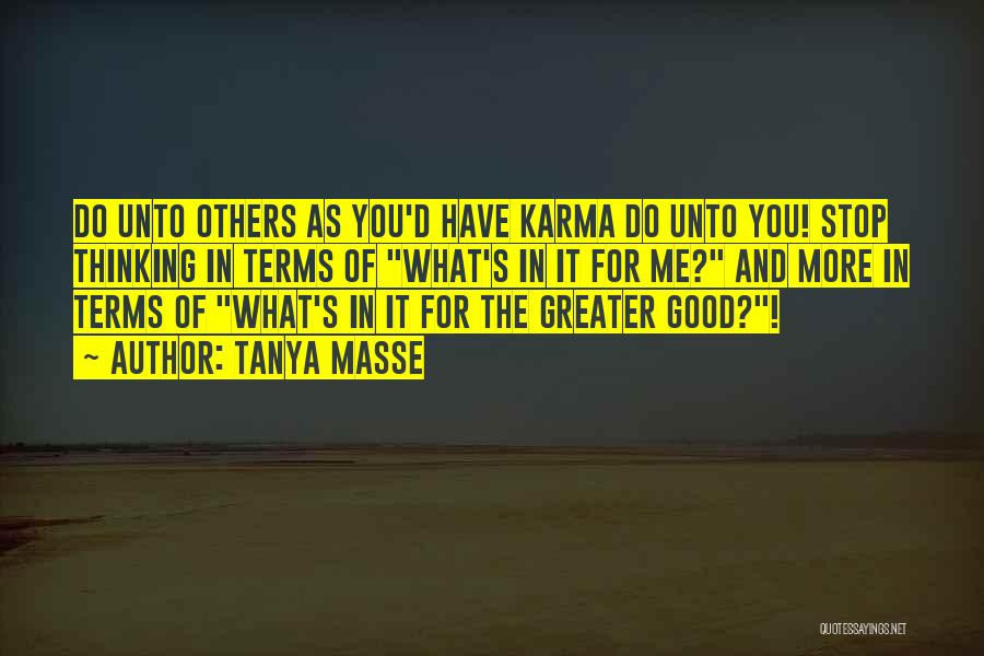 Do Good Karma Quotes By Tanya Masse