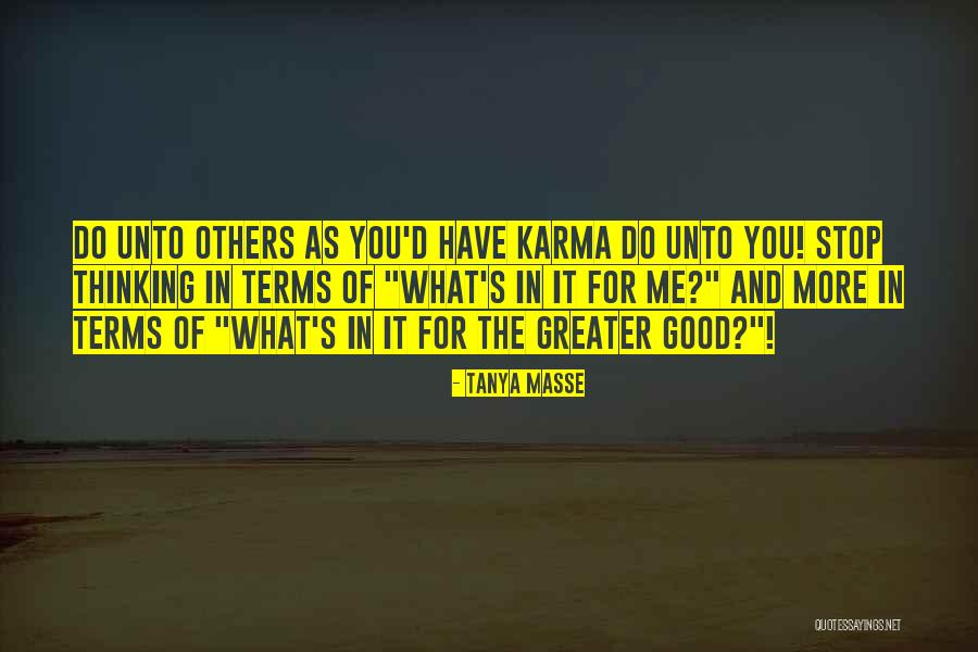 Do Good Karma Quotes By Tanya Masse