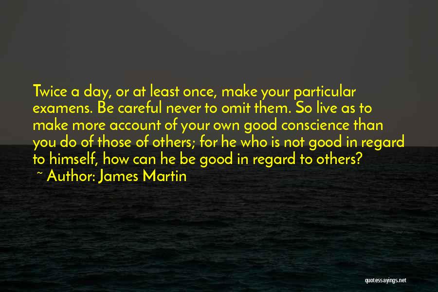 Do Good Others Quotes By James Martin