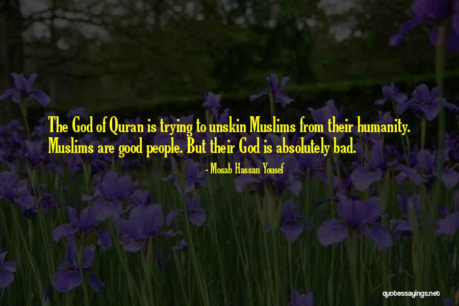 Do Good Quran Quotes By Mosab Hassan Yousef