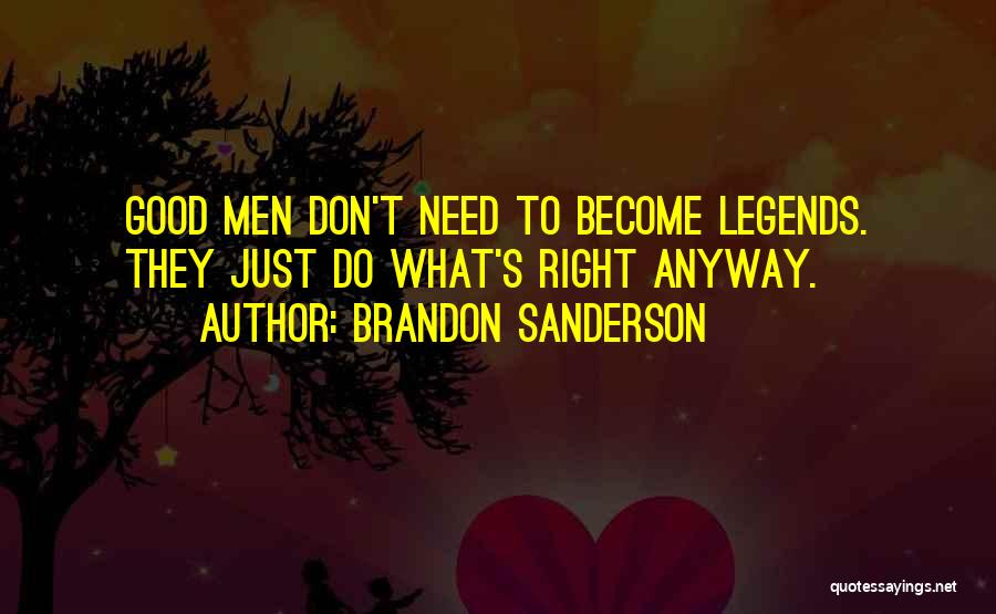 Do Good Unto Others Quotes By Brandon Sanderson