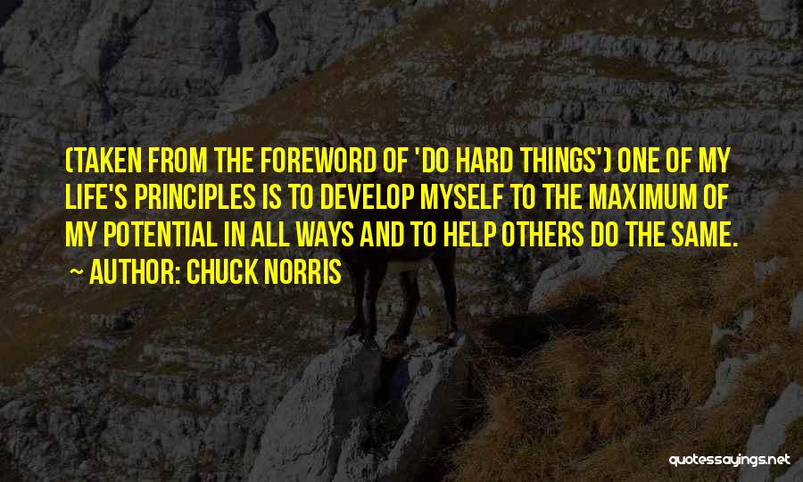 Do Hard Things Quotes By Chuck Norris