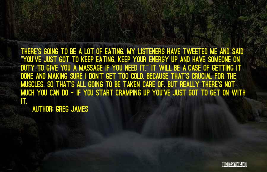 Do I Care Too Much Quotes By Greg James