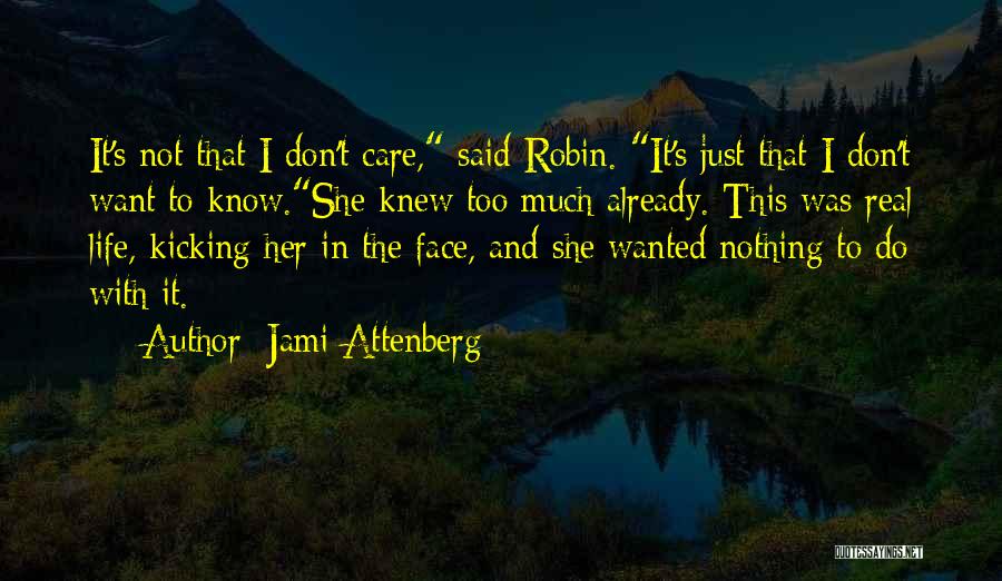 Do I Care Too Much Quotes By Jami Attenberg