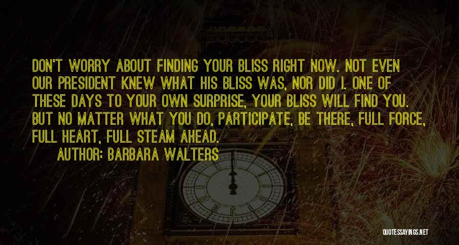 Do I Even Matter Quotes By Barbara Walters