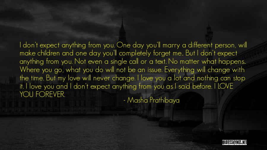 Do I Even Matter Quotes By Masha Prathibaya