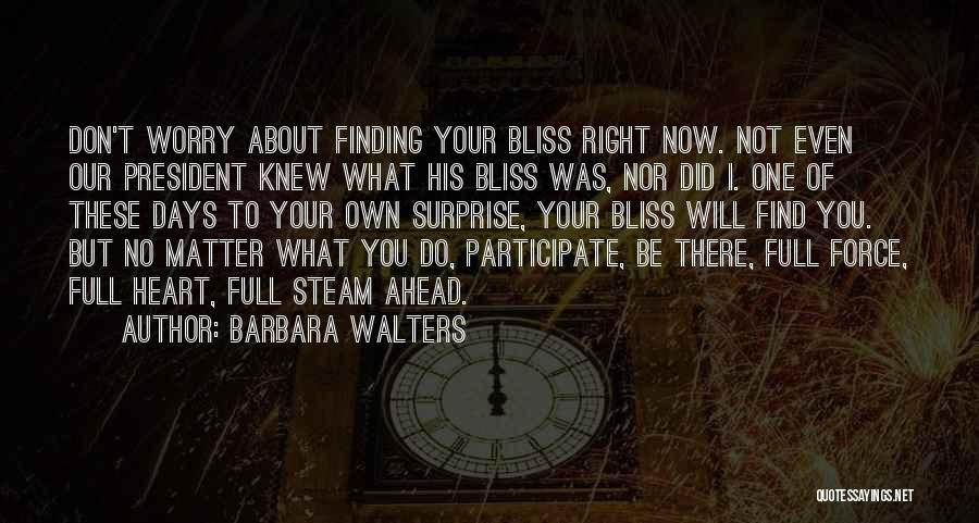 Do I Even Matter To You Quotes By Barbara Walters