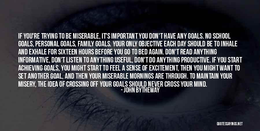 Do I Ever Cross Your Mind Quotes By John Bytheway Do I Ever Cross Your Mind Quotes By John Bytheway