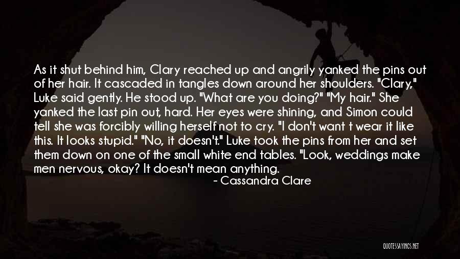 Do I Look Like I'm Stupid Quotes By Cassandra Clare Do I Look Like I'm Stupid Quotes By Cassandra Clare