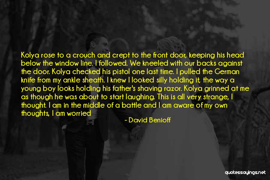 Do I Look Like I'm Stupid Quotes By David Benioff Do I Look Like I'm Stupid Quotes By David Benioff