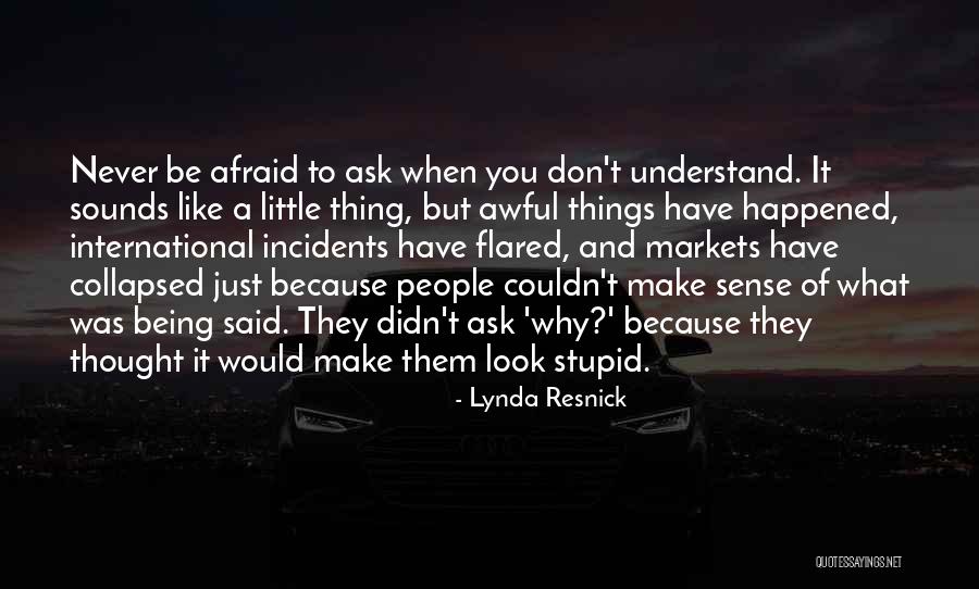 Do I Look Like I'm Stupid Quotes By Lynda Resnick