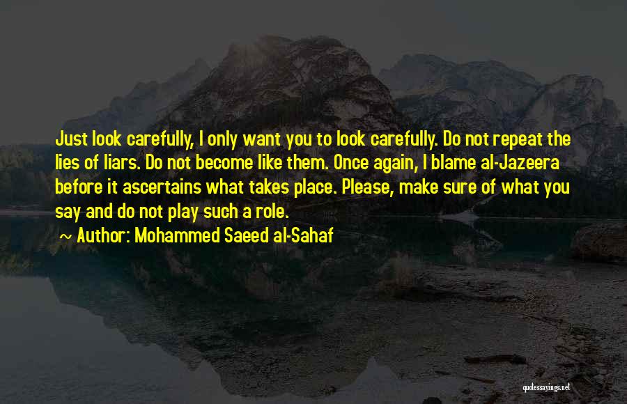 Do I Look Like Quotes By Mohammed Saeed Al-Sahaf