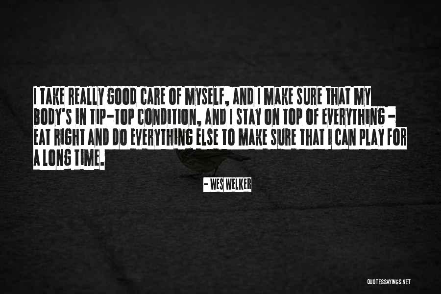 Do I Really Care Quotes By Wes Welker Do I Really Care Quotes By Wes Welker