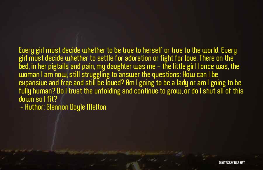 Do I Still Love Her Quotes By Glennon Doyle Melton