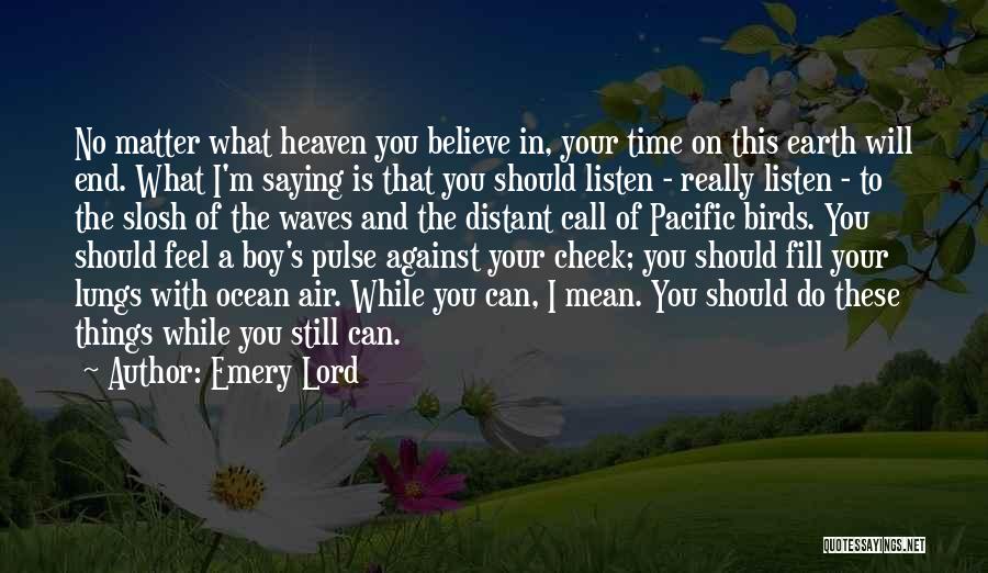 Do I Still Matter To You Quotes By Emery Lord