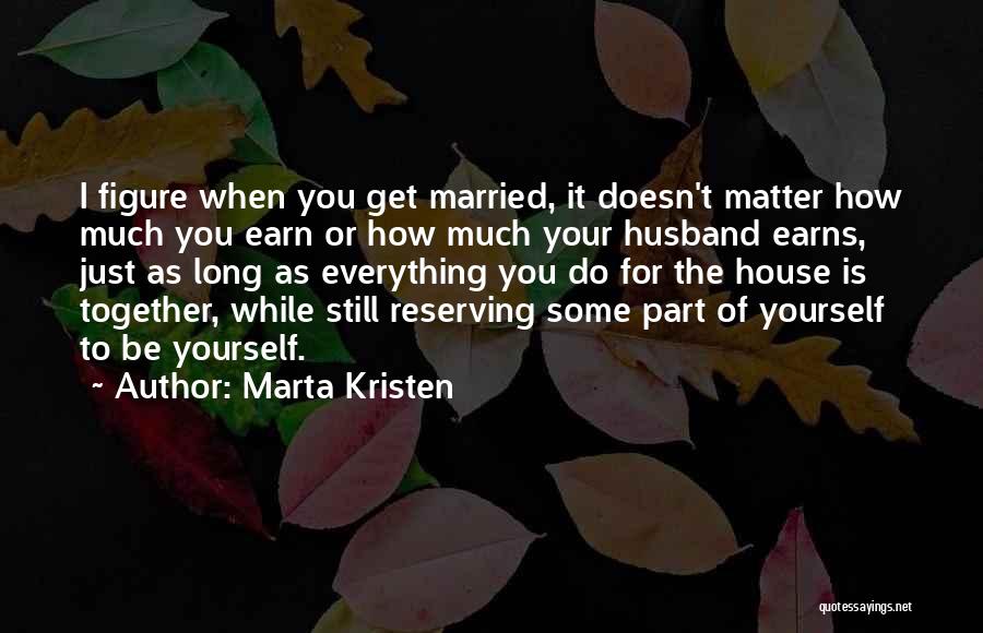 Do I Still Matter To You Quotes By Marta Kristen