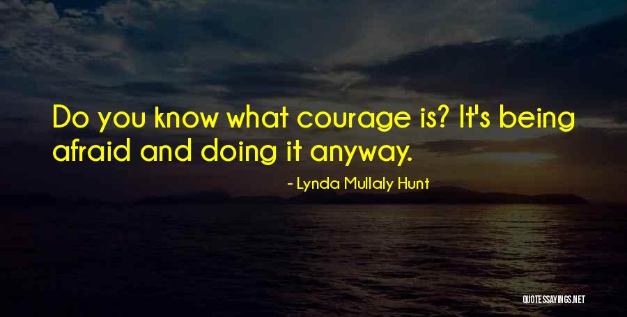 Do It Afraid Quotes By Lynda Mullaly Hunt Do It Afraid Quotes By Lynda Mullaly Hunt