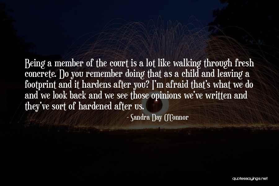 Do It Afraid Quotes By Sandra Day O'Connor Do It Afraid Quotes By Sandra Day O'Connor