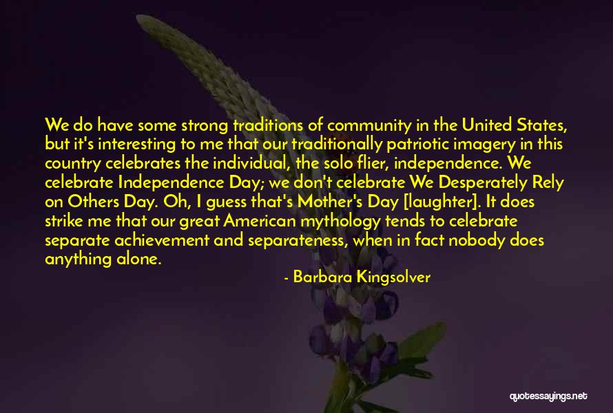 Do It Alone Quotes By Barbara Kingsolver