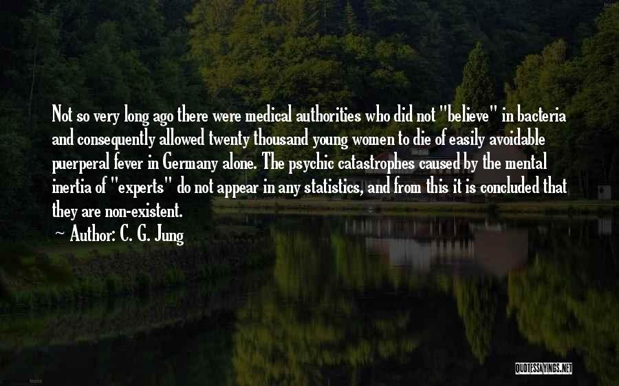 Do It Alone Quotes By C. G. Jung