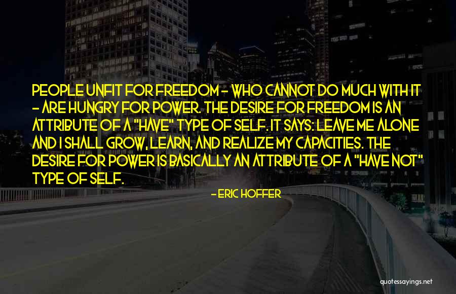 Do It Alone Quotes By Eric Hoffer