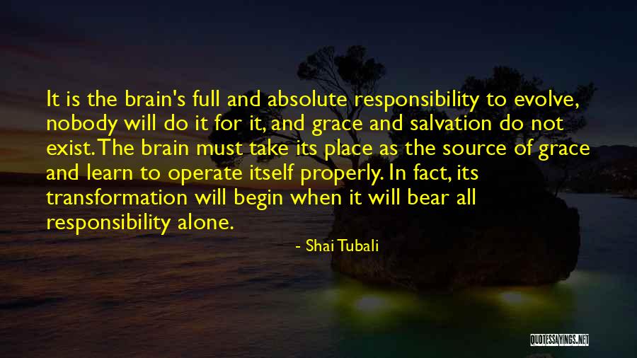 Do It Alone Quotes By Shai Tubali