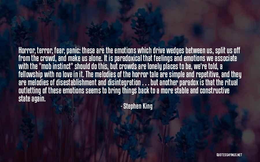 Do It Alone Quotes By Stephen King