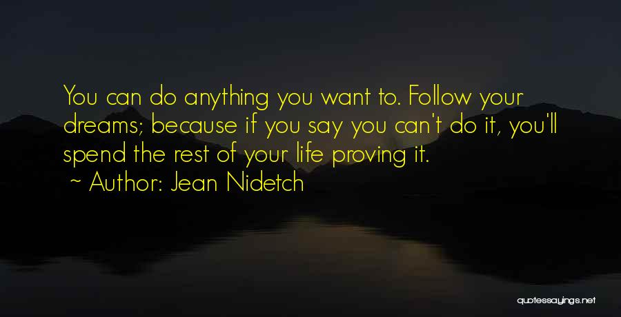 Do It Because You Want To Quotes By Jean Nidetch