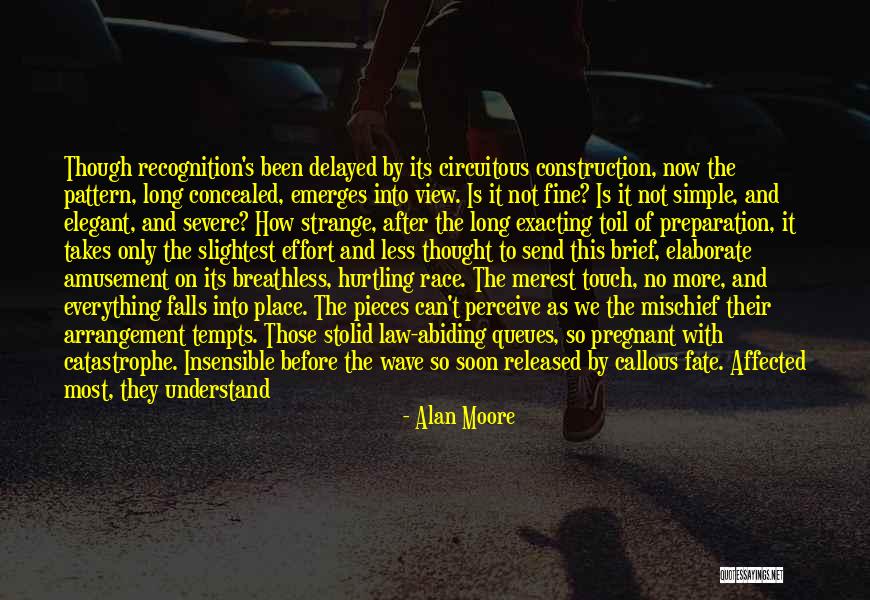 Do It Before Its Too Late Quotes By Alan Moore Do It Before Its Too Late Quotes By Alan Moore