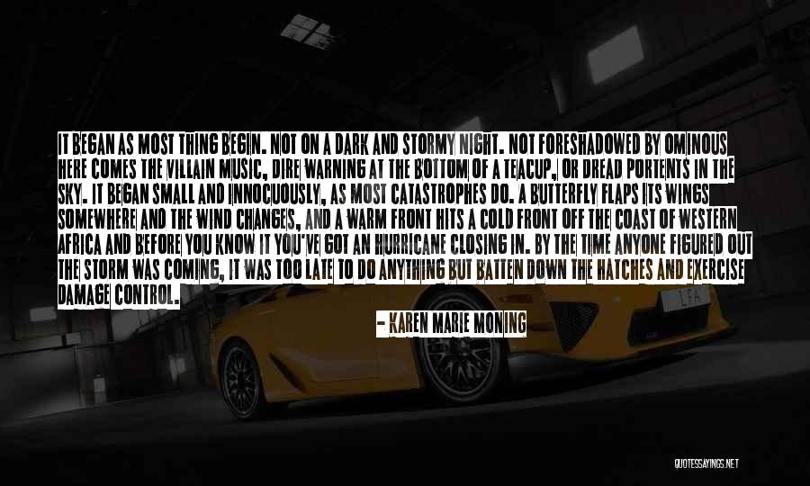 Do It Before Its Too Late Quotes By Karen Marie Moning Do It Before Its Too Late Quotes By Karen Marie Moning