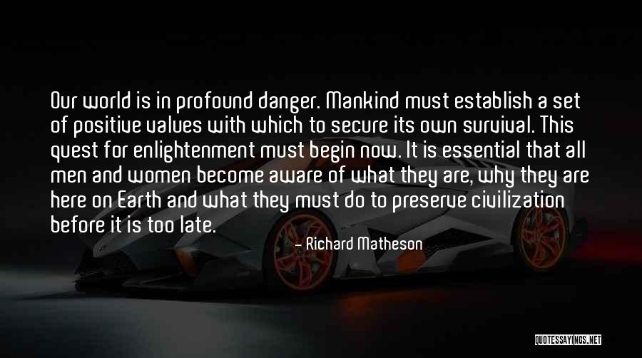 Do It Before Its Too Late Quotes By Richard Matheson Do It Before Its Too Late Quotes By Richard Matheson