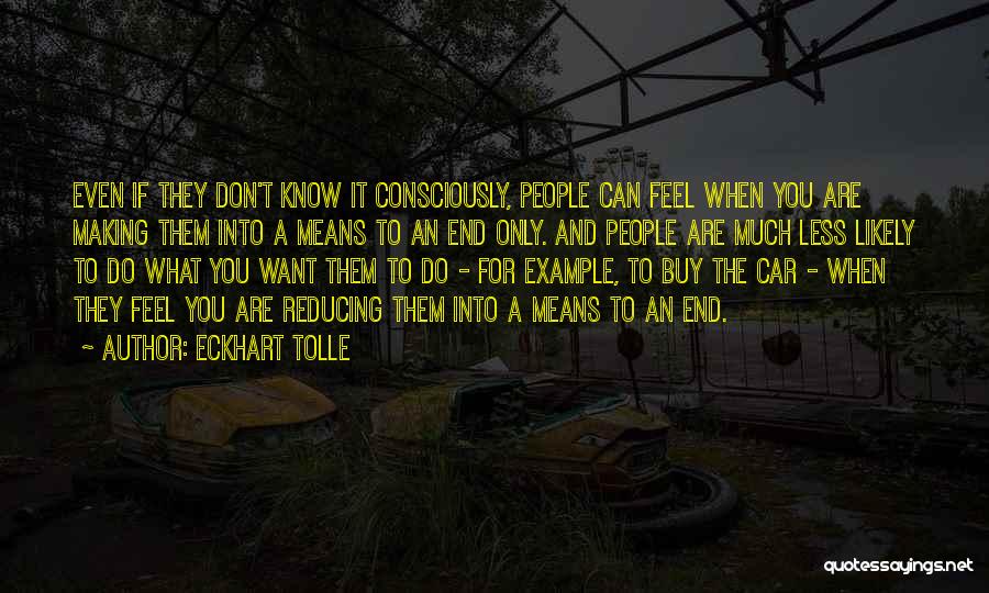 Do It For You Quotes By Eckhart Tolle
