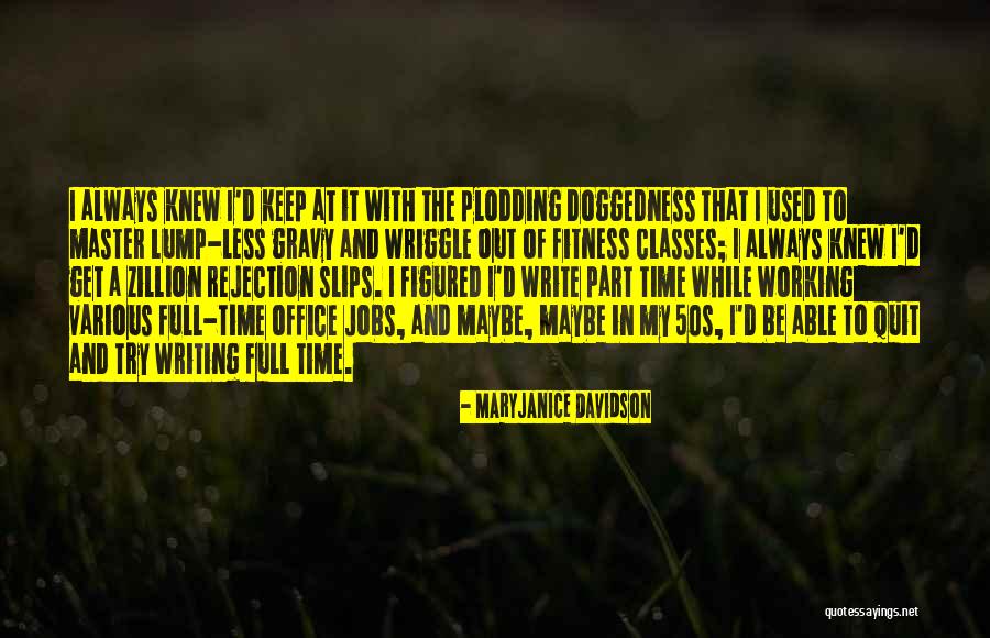 Do It For Yourself Fitness Quotes By MaryJanice Davidson Do It For Yourself Fitness Quotes By MaryJanice Davidson