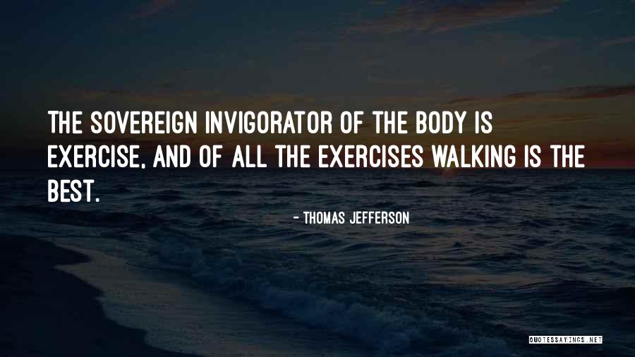 Do It For Yourself Fitness Quotes By Thomas Jefferson