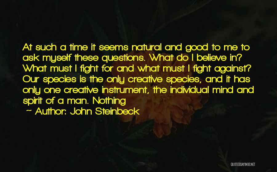 Do It Myself Quotes By John Steinbeck