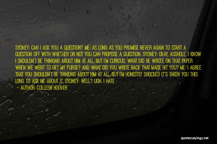 Do It Now Or Never Quotes By Colleen Hoover