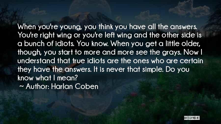 Do It Now Or Never Quotes By Harlan Coben