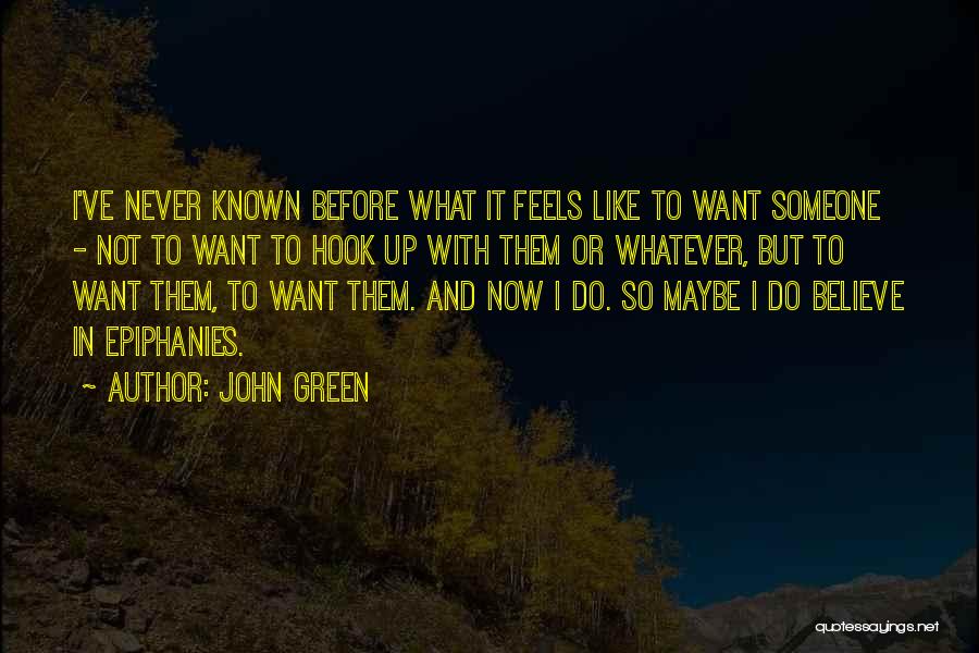 Do It Now Or Never Quotes By John Green