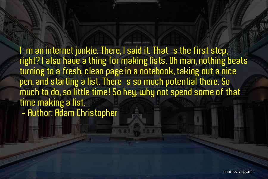 Do It Right First Time Quotes By Adam Christopher