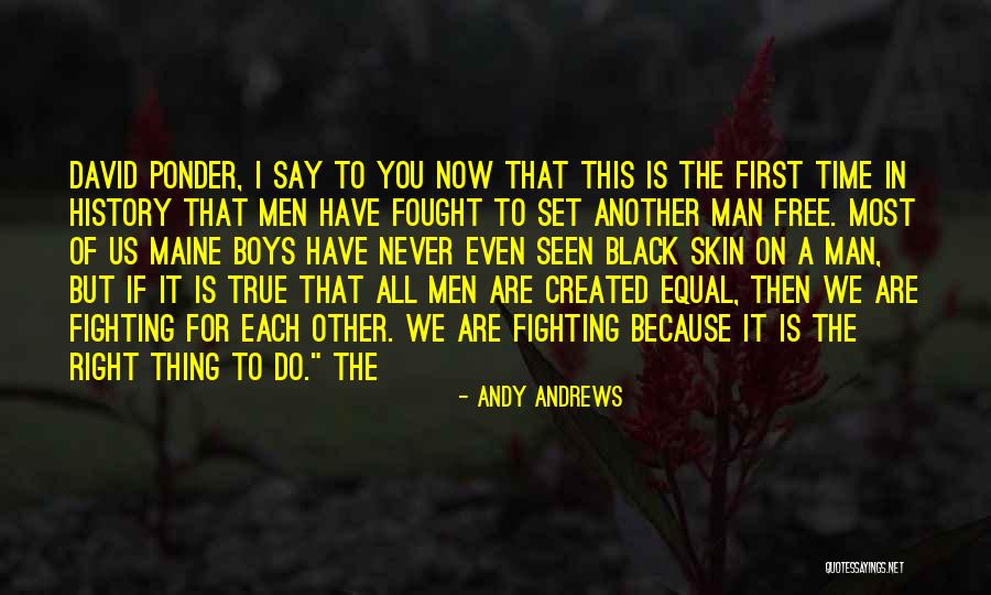 Do It Right First Time Quotes By Andy Andrews Do It Right First Time Quotes By Andy Andrews