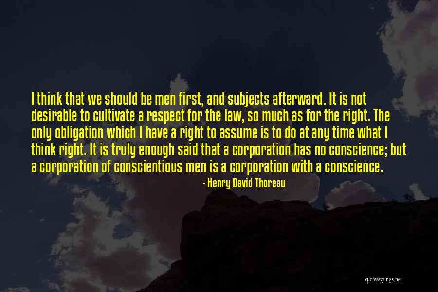 Do It Right First Time Quotes By Henry David Thoreau