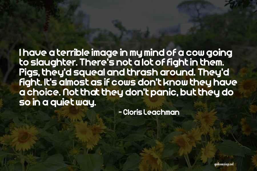 Do It To My Mind Quotes By Cloris Leachman Do It To My Mind Quotes By Cloris Leachman
