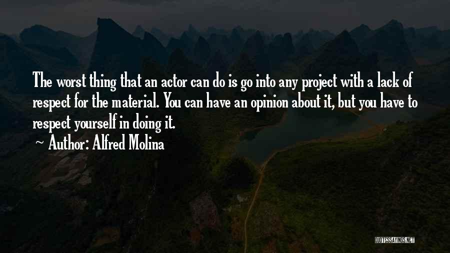 Do It Yourself Project Quotes By Alfred Molina
