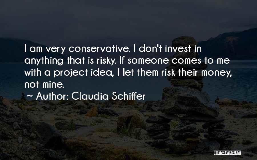 Do It Yourself Project Quotes By Claudia Schiffer