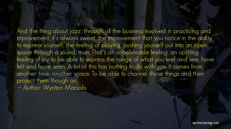 Do It Yourself Project Quotes By Wynton Marsalis