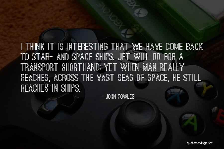 Do Jet Quotes By John Fowles Do Jet Quotes By John Fowles