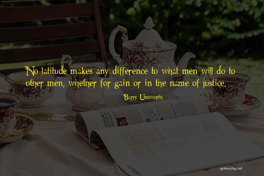 Do Justice Quotes By Barry Unsworth Do Justice Quotes By Barry Unsworth