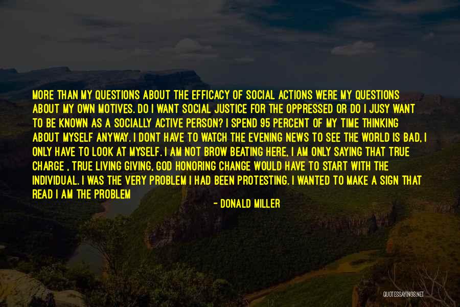 Do Justice Quotes By Donald Miller Do Justice Quotes By Donald Miller